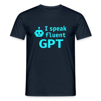 Fluent in GPT – Nerd Shirt für KI-Fans & Entwickle - Männer T-Shirt - Navy - Vorne - AI Model Male 178 light (178cm)