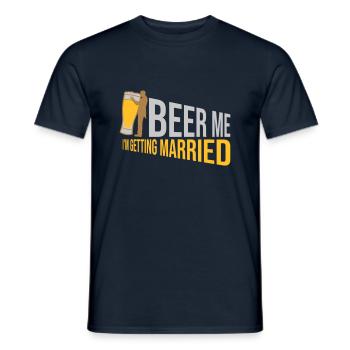 Beer Me Getting Married - Men's T-Shirt - navy - Front - AI Model Male 178 light (178cm)