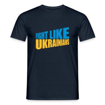 fight like ukrainians quote - Men's T-Shirt - navy - Front - AI Model Male 178 light (178cm)