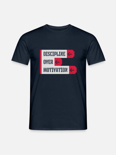 discipline over motivation quote - Men's T-Shirt - navy