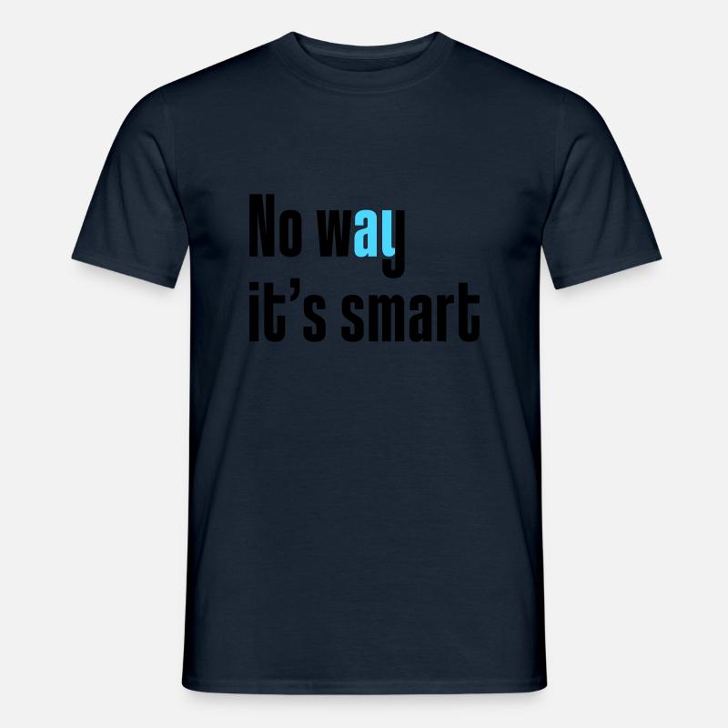 Pas question que ce soit intelligent - T-shirt homme - marine