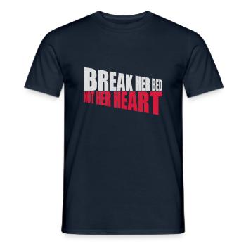 break her bed quote - Men's T-Shirt - navy - Front - AI Model Male 178 light (178cm)