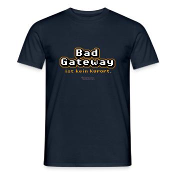 Admin Spruch Bad Gateway - Männer T-Shirt - Navy - Vorne - AI Model Male 178 light (178cm)