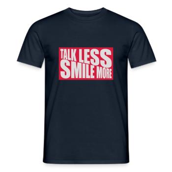 talk less smile more - Men's T-Shirt - navy - Front - AI Model Male 178 light (178cm)