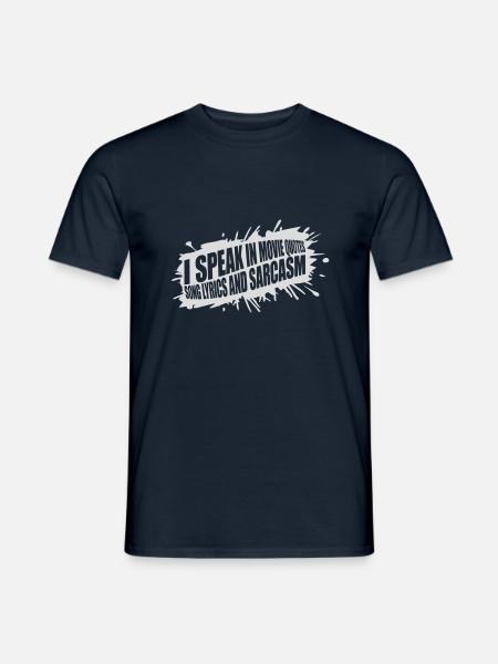 speak lyrics and sarcasm - Men's T-Shirt - navy