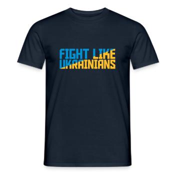 fight like ukrainians quote - Men's T-Shirt - navy - Front - AI Model Male 178 light (178cm)