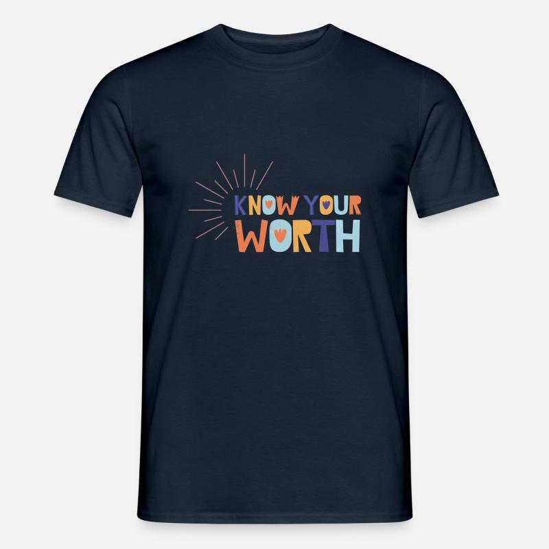 Know Your Worth - Männer T-Shirt - Navy