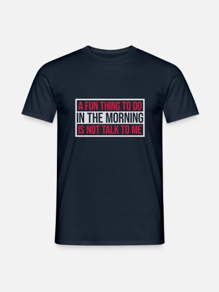 not talk to me - Men's T-Shirt - navy