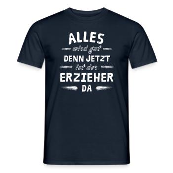 Alles wird gut denn jetzt ist der Erzieher da - Männer T-Shirt - Navy - Vorne - AI Model Male 178 light (178cm)