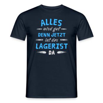 Alles wird gut denn jetzt ist der Lagerist da - Männer T-Shirt - Navy - Vorne - AI Model Male 178 light (178cm)