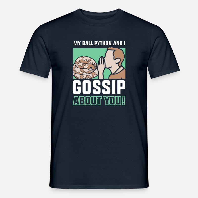 My ball python and I gossip about you! - Männer T-Shirt - Navy