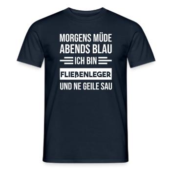 Morgens Müde Abends Blau Fliesenleger - Männer T-Shirt - Navy - Vorne - AI Model Male 178 light (178cm)