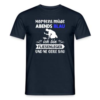Morgens Müde Abends Blau Fliesenleger - Männer T-Shirt - Navy - Vorne - AI Model Male 178 light (178cm)