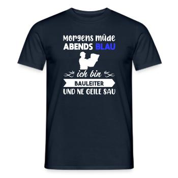Morgens Müde Abends Blau Bauleiter - Männer T-Shirt - Navy - Vorne - AI Model Male 178 light (178cm)