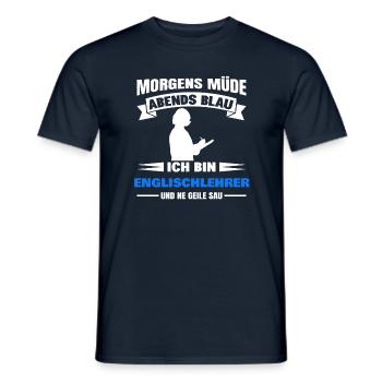 Morgens Müde Abends Blau Englischlehrer - Männer T-Shirt - Navy - Vorne - AI Model Male 178 light (178cm)