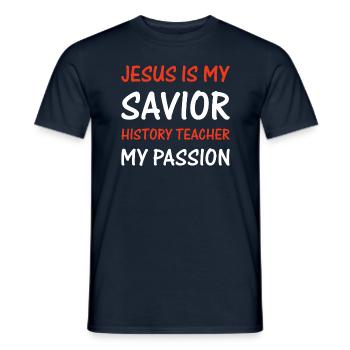Jesus is my savior History Teacher my passion - Männer T-Shirt - Navy - Vorne - AI Model Male 178 light (178cm)