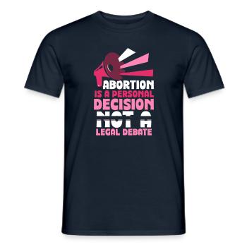 Abortion is a personal decision - Männer T-Shirt - Navy - Vorne - AI Model Male 178 light (178cm)
