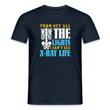 Turn off all the lights I can't see x-ray life - Männer T-Shirt - Navy - Vorne - AI Model Male 178 light (178cm)