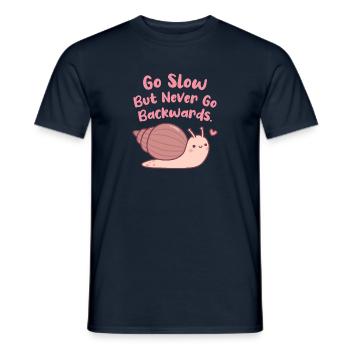 Cute Snail Go Slow But Never Go Backwards Quote - Men's T-Shirt - navy - Front - AI Model Male 178 light (178cm)