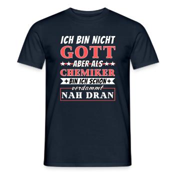 Ich bin nicht Gott aber als Chemiker nah dran - Männer T-Shirt - Navy - Vorne - AI Model Male 178 light (178cm)