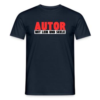 Autor mit Leib und Seele - Männer T-Shirt - Navy - Vorne - AI Model Male 178 light (178cm)