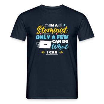 Im a Steminist only a few can do what I can - Männer T-Shirt - Navy - Vorne - AI Model Male 178 light (178cm)