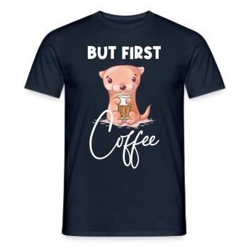 Otter Coffee But First Coffee Animal Saying Funny - Men's T-Shirt - navy - Front - AI Model Male 178 light (178cm)
