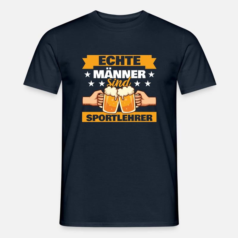 Echte Männer sind Sportlehrer - Männer T-Shirt - Navy