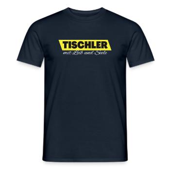 Tischler mit Leib und Seele - Männer T-Shirt - Navy - Vorne - AI Model Male 178 light (178cm)