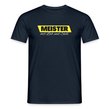 Meister mit Leib und Seele - Männer T-Shirt - Navy - Vorne - AI Model Male 178 light (178cm)