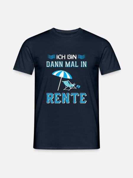 Ruhestand Rentner Rente Pension Renteneintritt - Männer T-Shirt - Navy