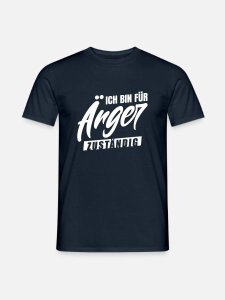 Ich bin für Ärger zuständig - Männer T-Shirt - Navy