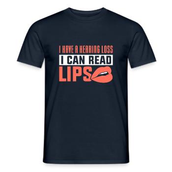 I have a hearing loss I can read lips - Männer T-Shirt - Navy - Vorne - AI Model Male 178 light (178cm)
