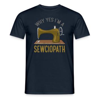 Why Yes I'm A Sewciopath Funny Sewing - Männer T-Shirt - Navy - Vorne - AI Model Male 178 light (178cm)