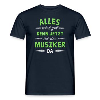 Alles wird gut denn jetzt ist der Musiker da - Männer T-Shirt - Navy - Vorne - AI Model Male 178 light (178cm)