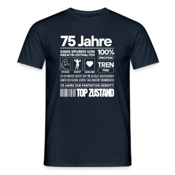 75 Jahre und im Top Zustand - Männer T-Shirt - Navy - Vorne - AI Model Male 178 light (178cm)