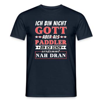 Ich bin nicht Gott aber als Paddler nah dran - Männer T-Shirt - Navy - Vorne - AI Model Male 178 light (178cm)
