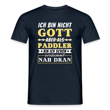 Ich bin nicht Gott aber als Paddler nah dran - Männer T-Shirt - Navy - Vorne - AI Model Male 178 light (178cm)