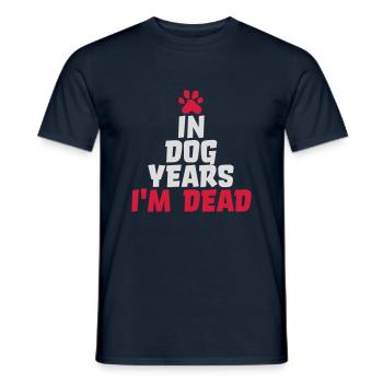 in dog years Dead - Men's T-Shirt - navy - Front - AI Model Male 178 light (178cm)