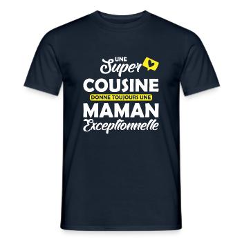 une super cousine donne une maman exceptionnelle - T-shirt homme - marine - Devant - AI Model Male 178 light (178cm)