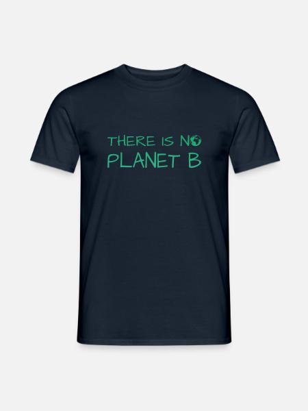 there is no planet b - Männer T-Shirt - Navy