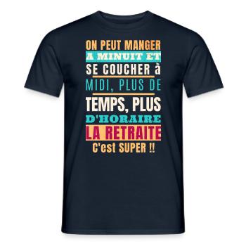 ...La retraite c'est super - T-shirt homme - marine - Devant - AI Model Male 178 light (178cm)
