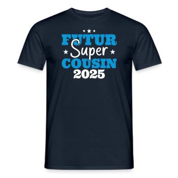Futur super cousin 2025 cadeau humour anniversaire - T-shirt homme - marine - Devant - AI Model Male 178 light (178cm)