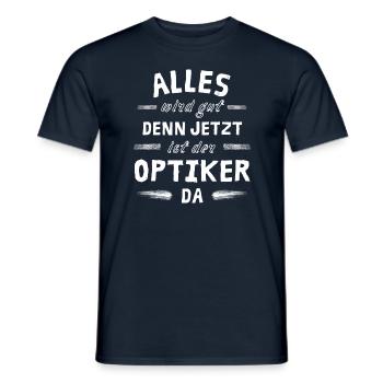Alles wird gut denn jetzt ist der Optiker da - Männer T-Shirt - Navy - Vorne - AI Model Male 178 light (178cm)