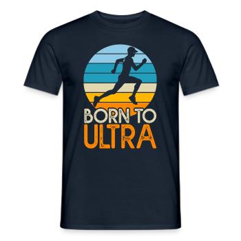 Born to ultra geschenk humor running triathlon - Männer T-Shirt - Navy - Vorne - AI Model Male 178 light (178cm)