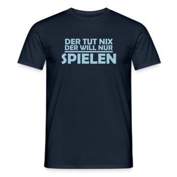 der tut nix der will nur spielen - Männer T-Shirt - Navy - Vorne - AI Model Male 178 light (178cm)