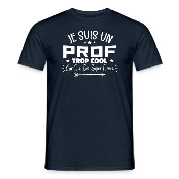 Je Suis Un Prof Trop Cool, Prof Humour - T-shirt homme - marine - Devant - AI Model Male 178 light (178cm)