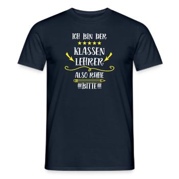 Klassenleiter Klassenlehrer Lustiger Spruch Schule - Männer T-Shirt - Navy - Vorne - AI Model Male 178 light (178cm)