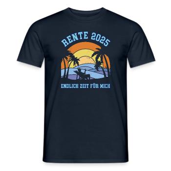 Rente 2025 Ruhestand Rentenbeginn Endlich Rentner - Männer T-Shirt - Navy - Vorne - AI Model Male 178 light (178cm)