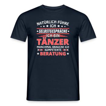 Ich führe Selbstgespräche - Tänzer Edition - Männer T-Shirt - Navy - Vorne - AI Model Male 178 light (178cm)